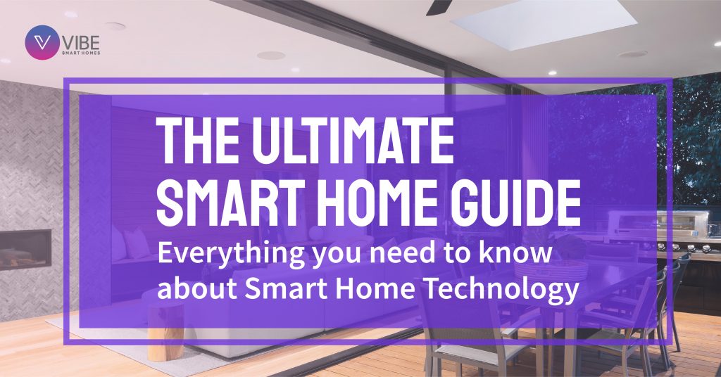 The Ultimate Smart Home Guide Everything You Need To Know About Smart The Ultimate Smart Home Guide Everything You Need To Know About Smart